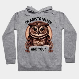 I’m Aristotelian for owl lovers Hoodie